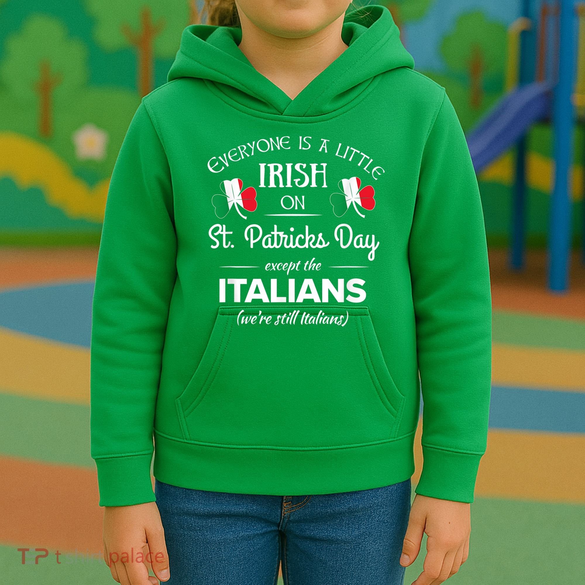 Funny Italian Pride Irish St. Patricks Day Italians Kids Hoodie