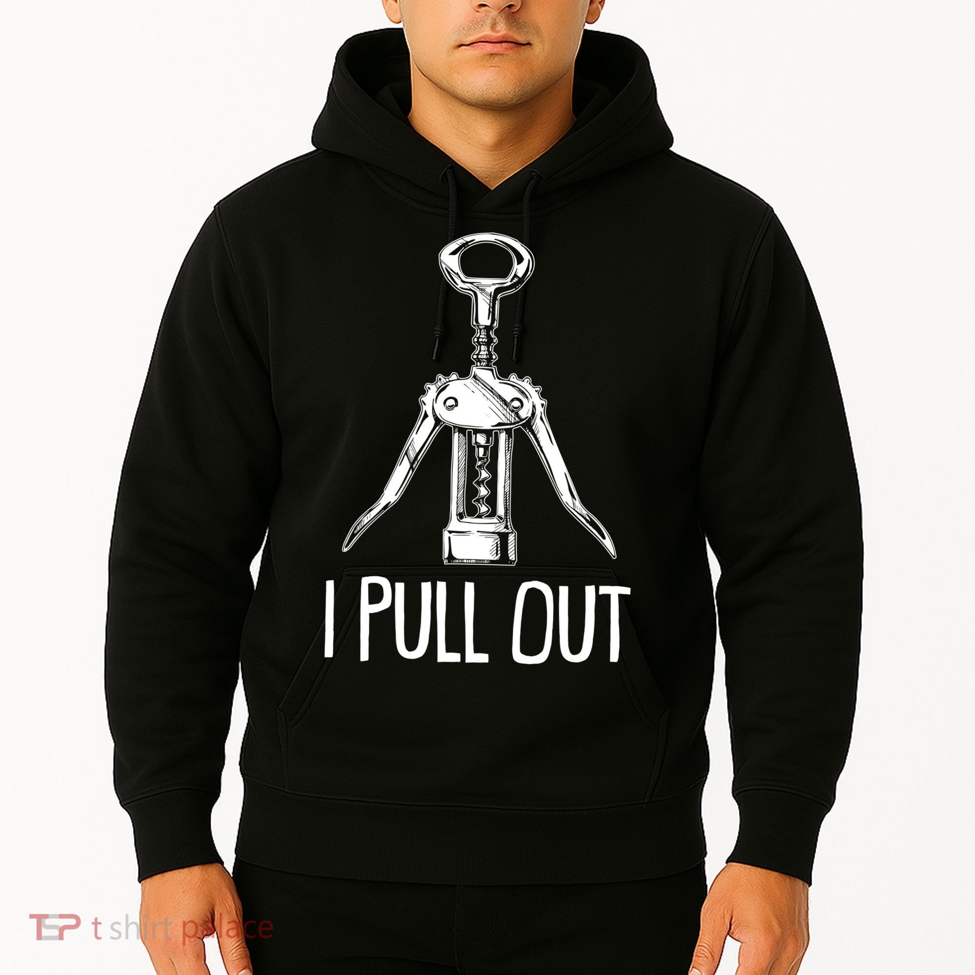 Funny I Pull Out Wine Corkscrew Hoodie