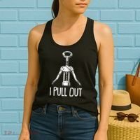 Funny I Pull Out Wine Corkscrew Women's Tank Top thumb 2
