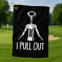 Funny I Pull Out Wine Corkscrew Golf Towel thumb 1