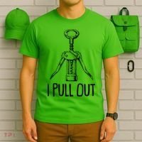 Funny I Pull Out Wine Corkscrew T-Shirt thumb 6