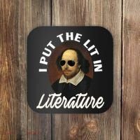 Funny I Put The Lit In Literature Gift Retro Funny Shakespeare Gift Coaster thumb 0