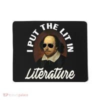 Funny I Put The Lit In Literature Gift Retro Funny Shakespeare Gift Mousepad thumb 0