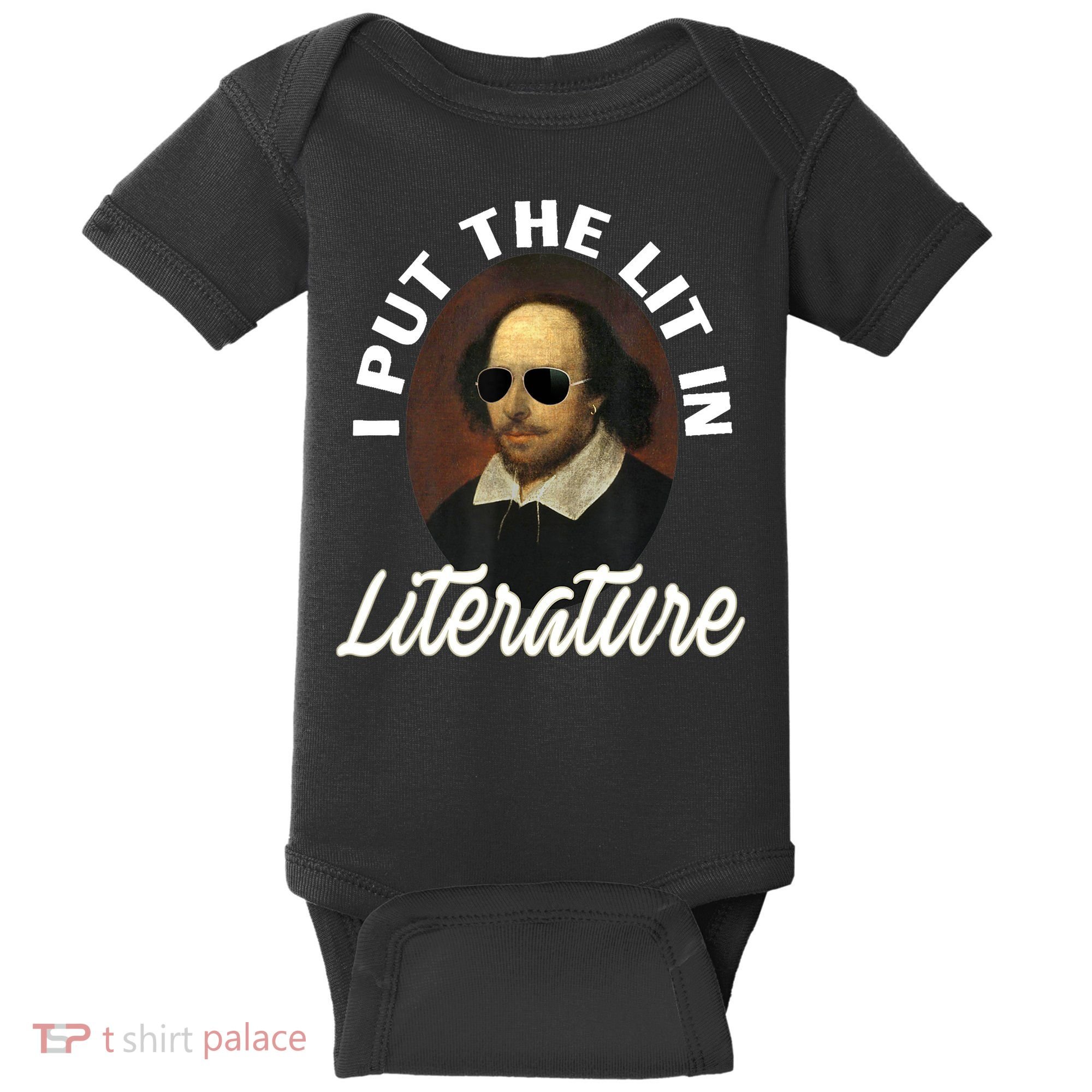 Funny I Put The Lit In Literature Gift Retro Funny Shakespeare Gift Baby Bodysuit
