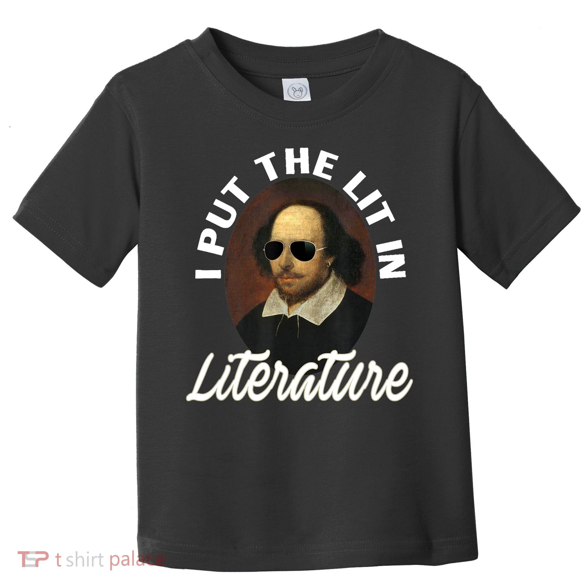 Funny I Put The Lit In Literature Gift Retro Funny Shakespeare Gift Toddler T-Shirt