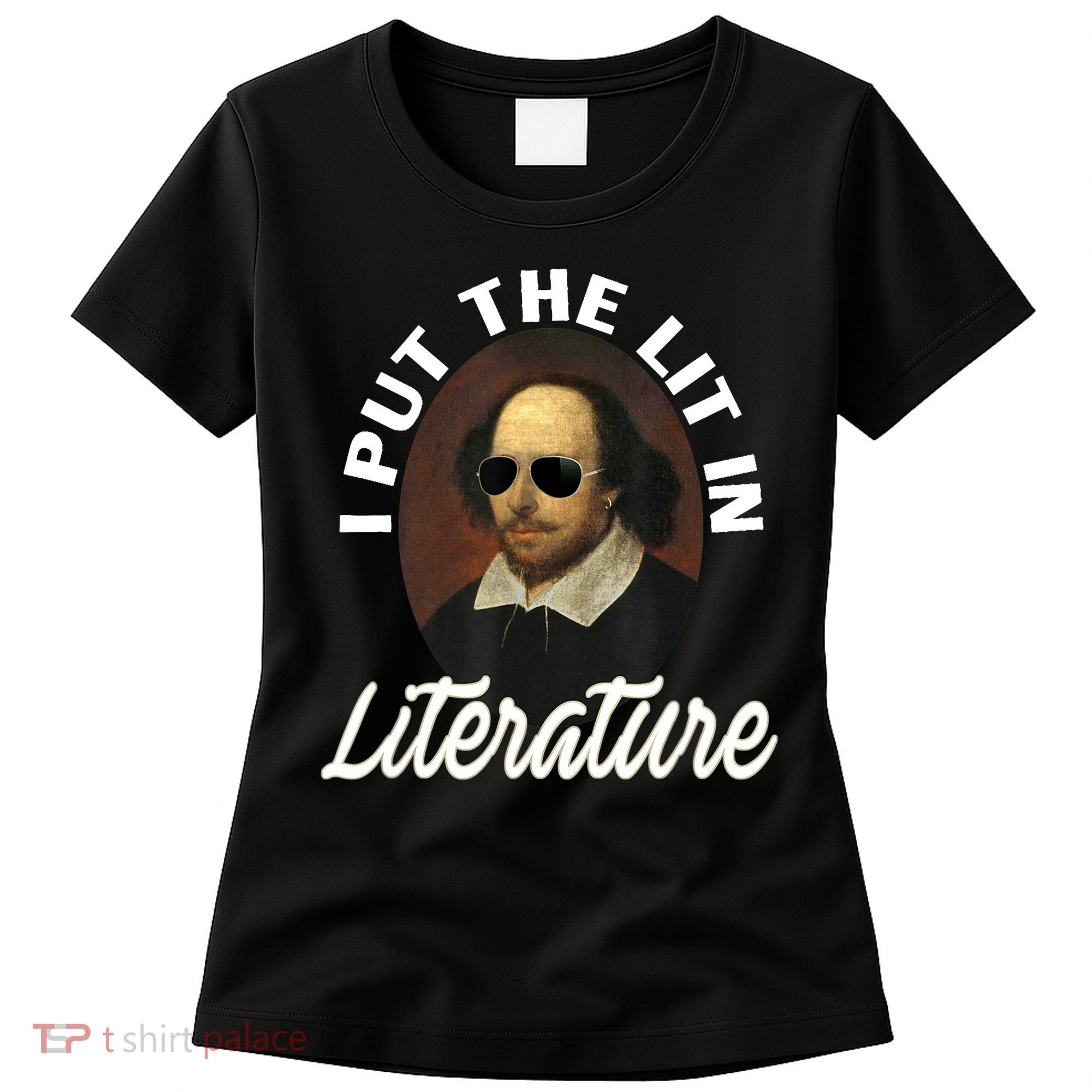 Funny I Put The Lit In Literature Gift Retro Funny Shakespeare Gift Women's T-Shirt