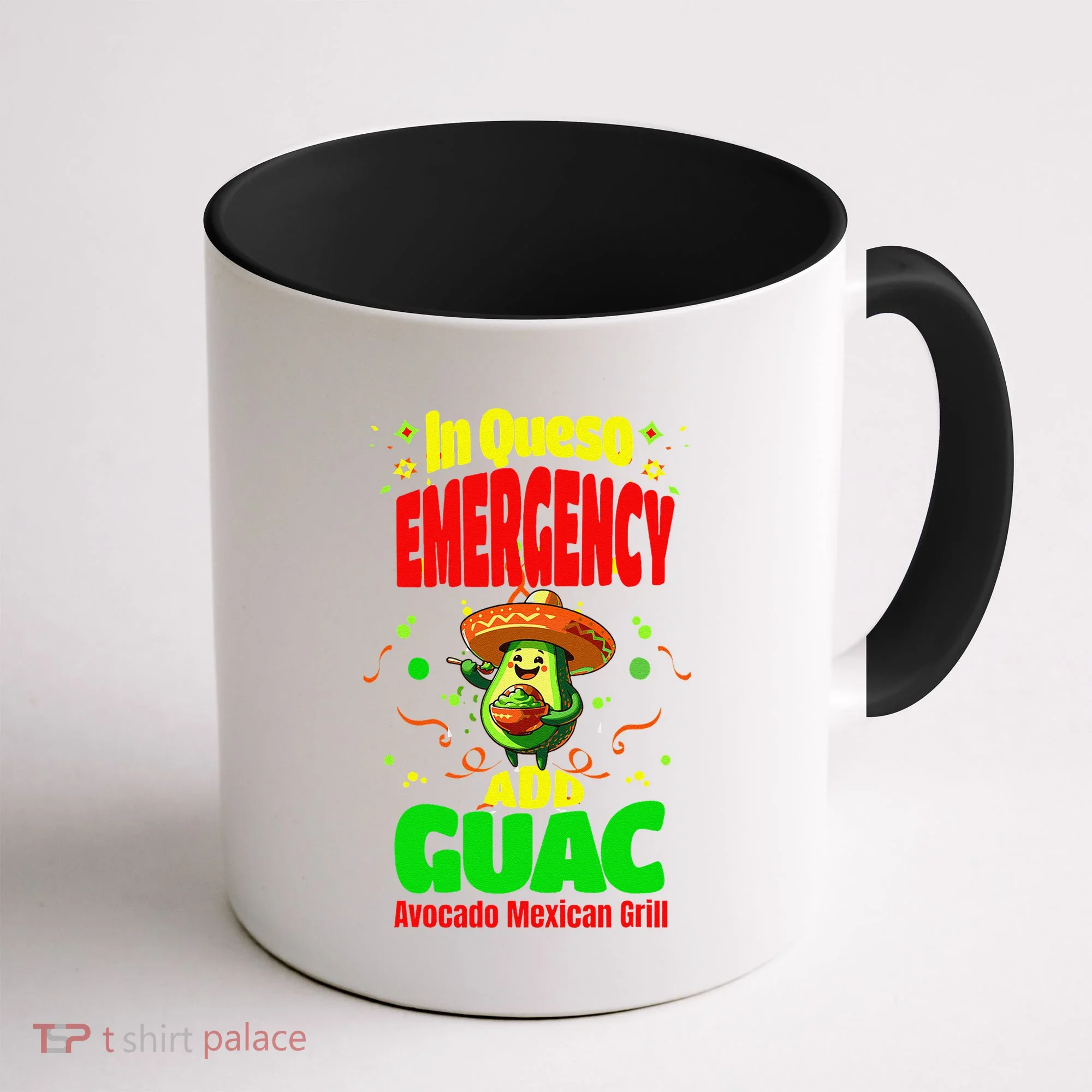 Funny In Queso Emergency Add Guac Coffee Mug
