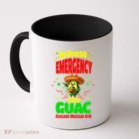 Funny In Queso Emergency Add Guac Coffee Mug thumb 0