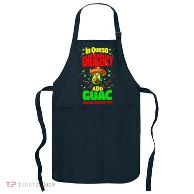 Funny In Queso Emergency Add Guac Apron