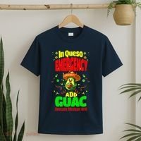 Funny In Queso Emergency Add Guac T-Shirt thumb 2