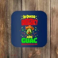 Funny In Queso Emergency Add Guac Coaster thumb 0