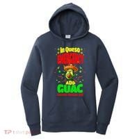 Funny In Queso Emergency Add Guac Women's Hoodie thumb 0