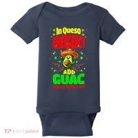 Funny In Queso Emergency Add Guac Baby Bodysuit thumb 0