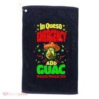 Funny In Queso Emergency Add Guac Golf Towel thumb 0