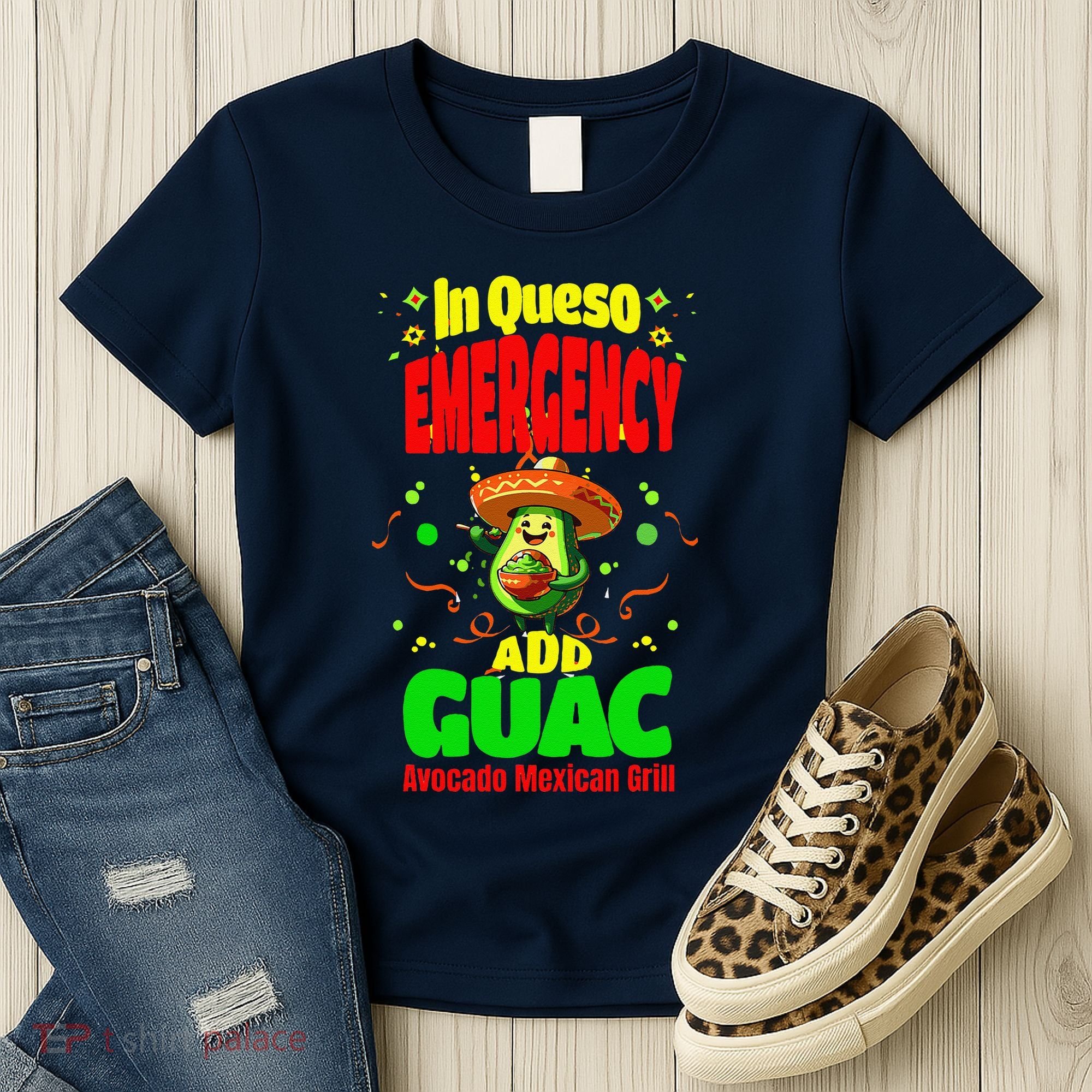 Funny In Queso Emergency Add Guac Women's T-Shirt