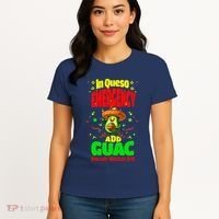 Funny In Queso Emergency Add Guac Women's T-Shirt thumb 4