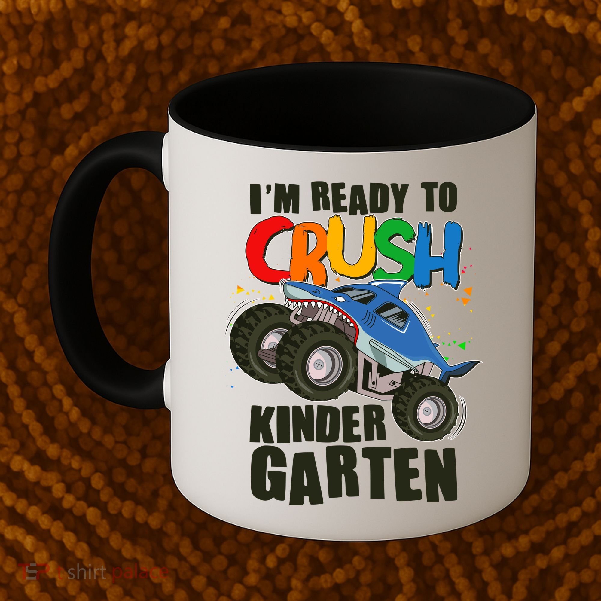 Funny I'm Ready To Crush Kindergarten Shark Monster Truck Coffee Mug
