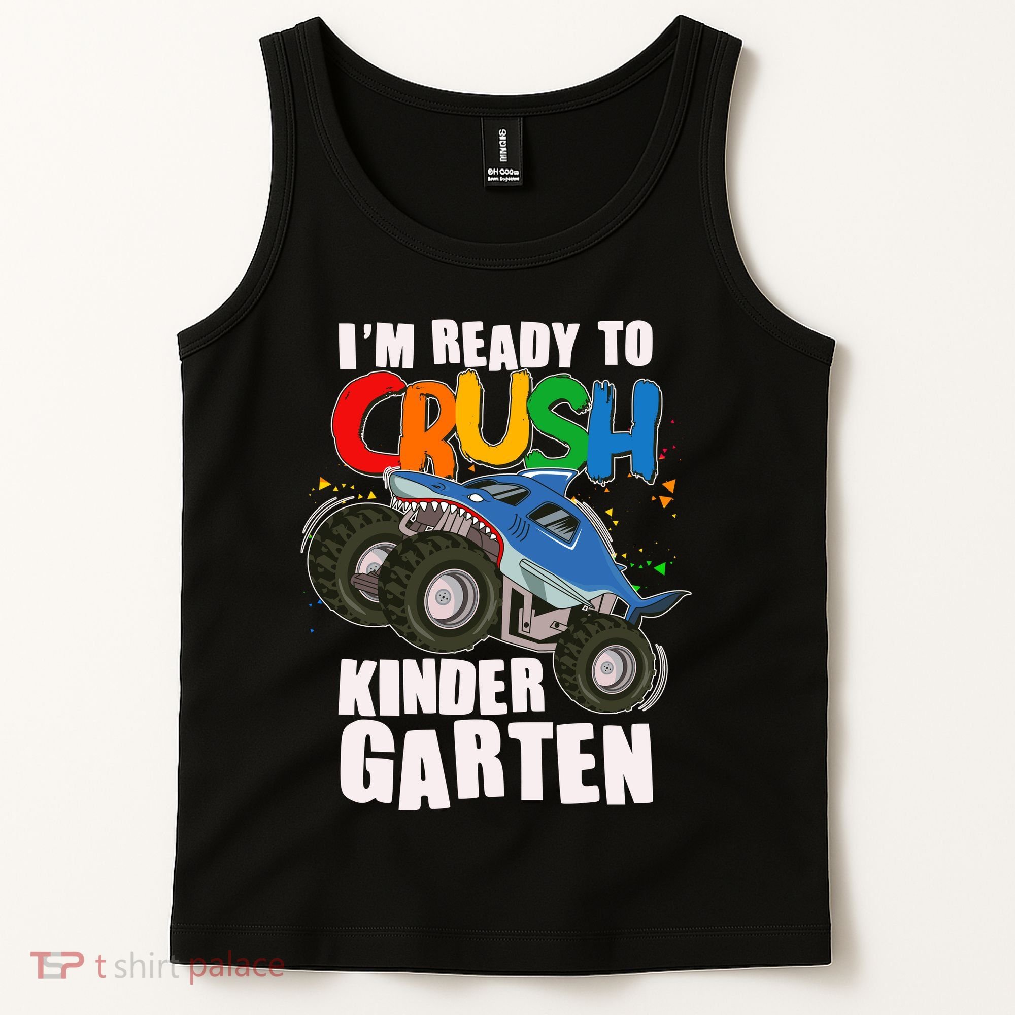 Funny I'm Ready To Crush Kindergarten Shark Monster Truck Tank Top