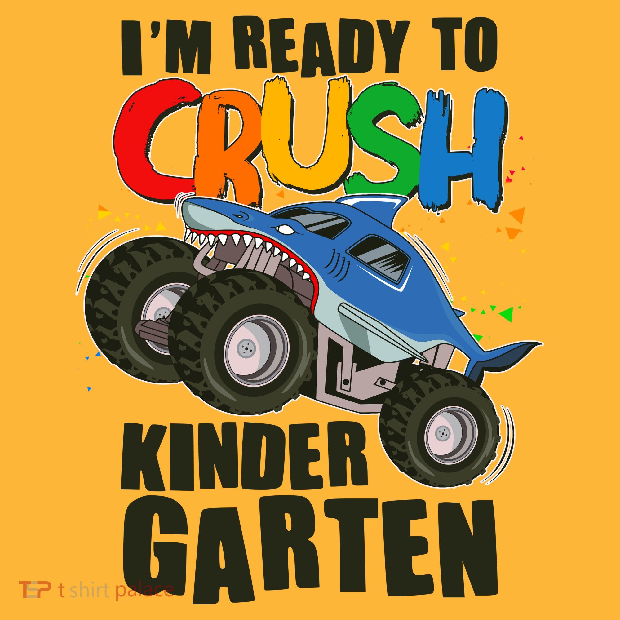 Funny I'm Ready To Crush Kindergarten Shark Monster Truck Sweatshirt
