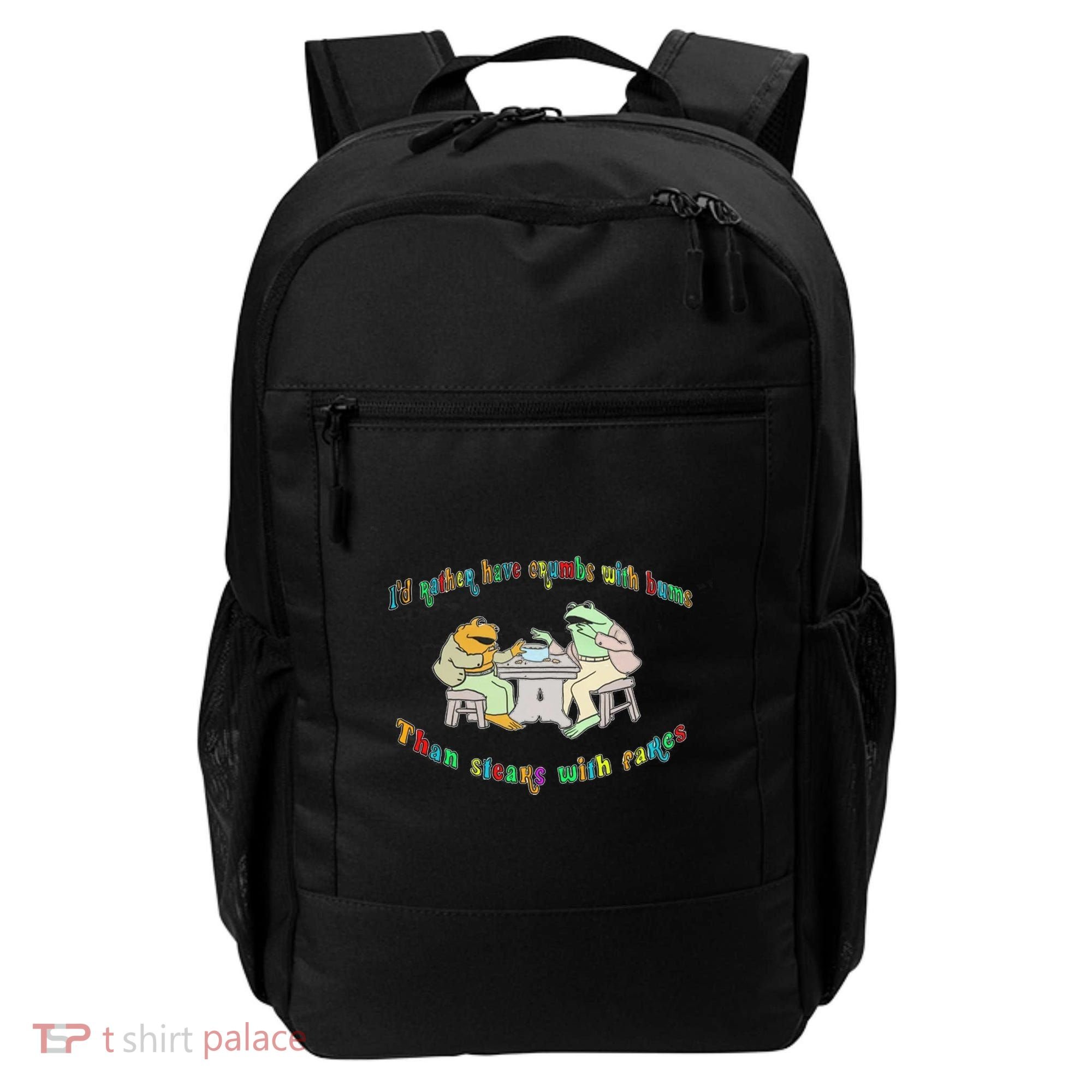 Frog I'd Rather Have Crumbs With Bums Backpack