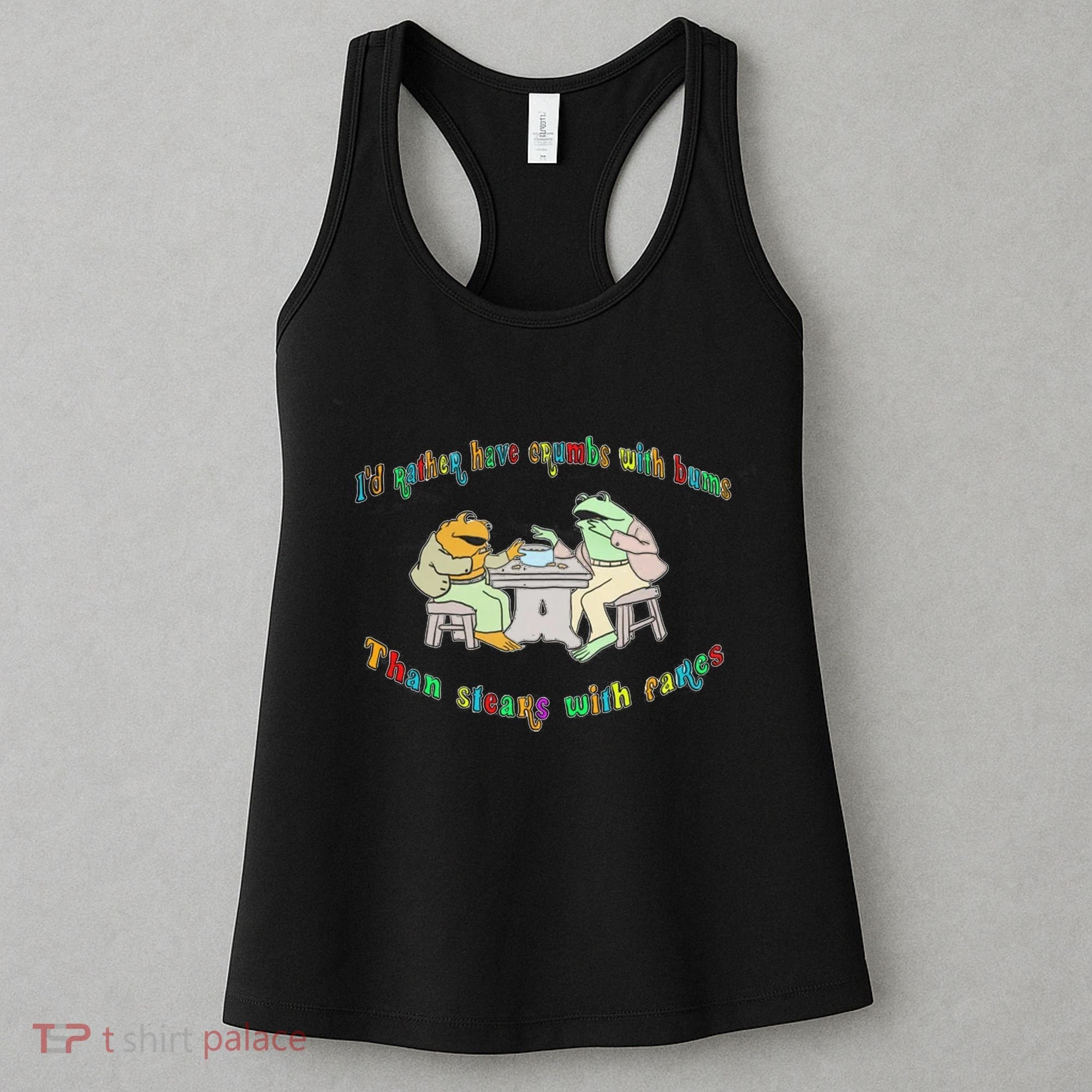 Frog I'd Rather Have Crumbs With Bums Women's Tank Top