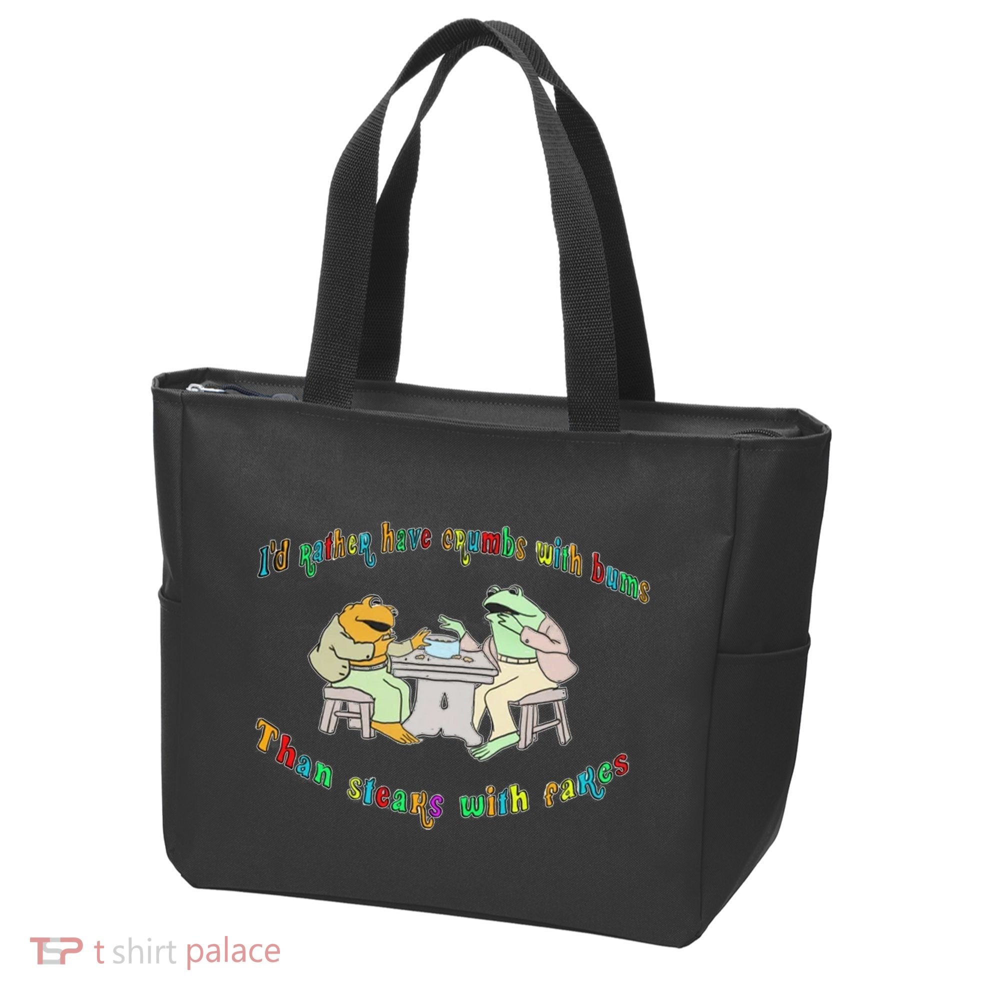 Frog I'd Rather Have Crumbs With Bums Tote Bag