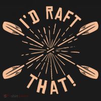 Funny I'd Raft That River Paddling White Water Rafting Gift Bucket Hat thumb 4