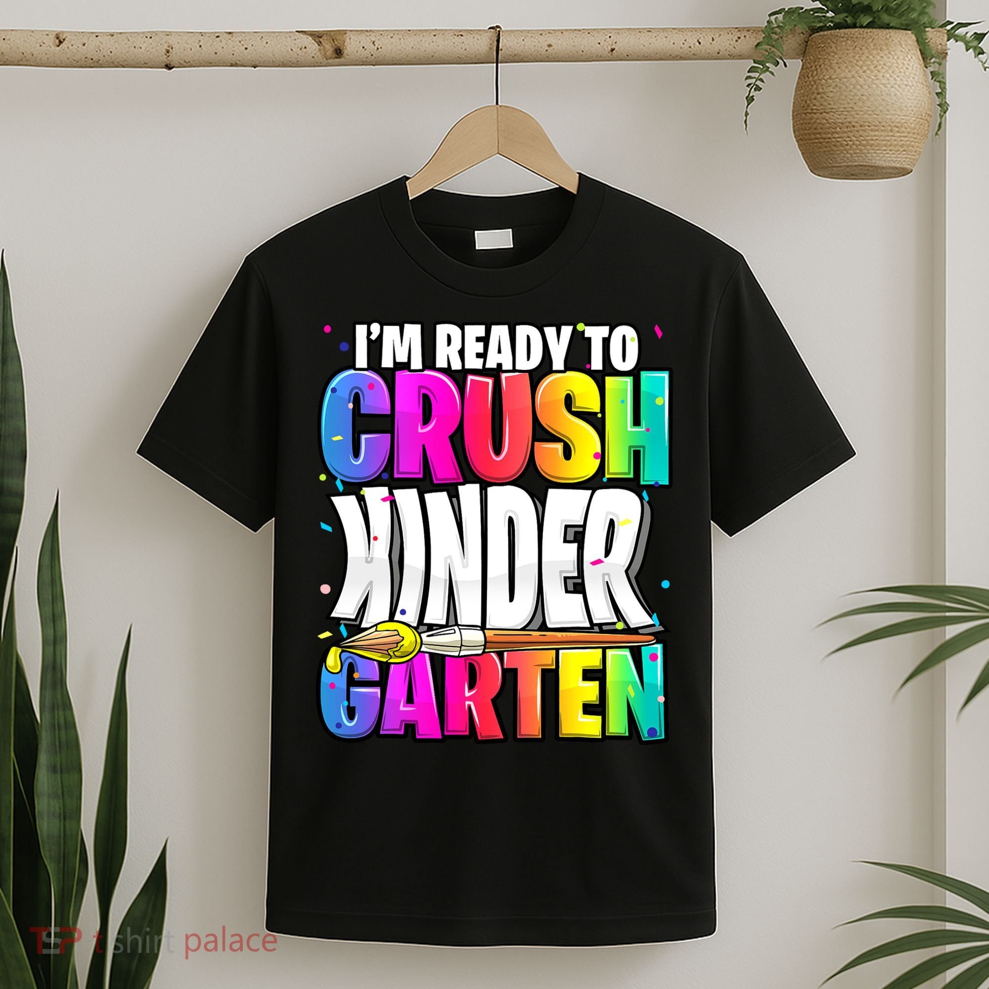 Funny I'm Ready To Crush Kindergarten Back To School T-Shirt