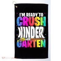 Funny I'm Ready To Crush Kindergarten Back To School Golf Towel thumb 0
