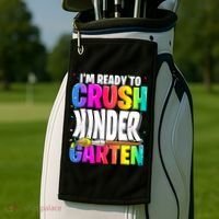 Funny I'm Ready To Crush Kindergarten Back To School Golf Towel thumb 2