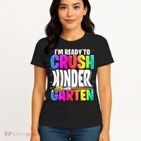 Funny I'm Ready To Crush Kindergarten Back To School Women's T-Shirt thumb 4