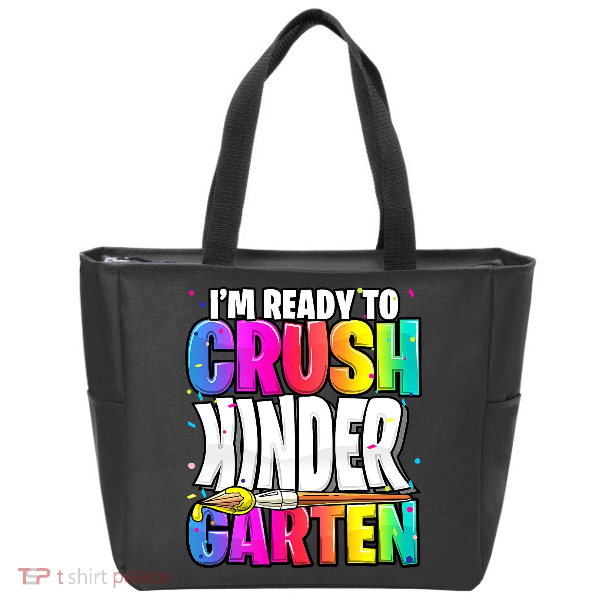 Funny I'm Ready To Crush Kindergarten Back To School Tote Bag