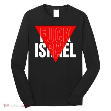 Fuck Israel Red Triangle Long Sleeve Shirt