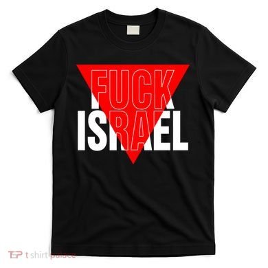 Fuck Israel Red Triangle T-Shirt
