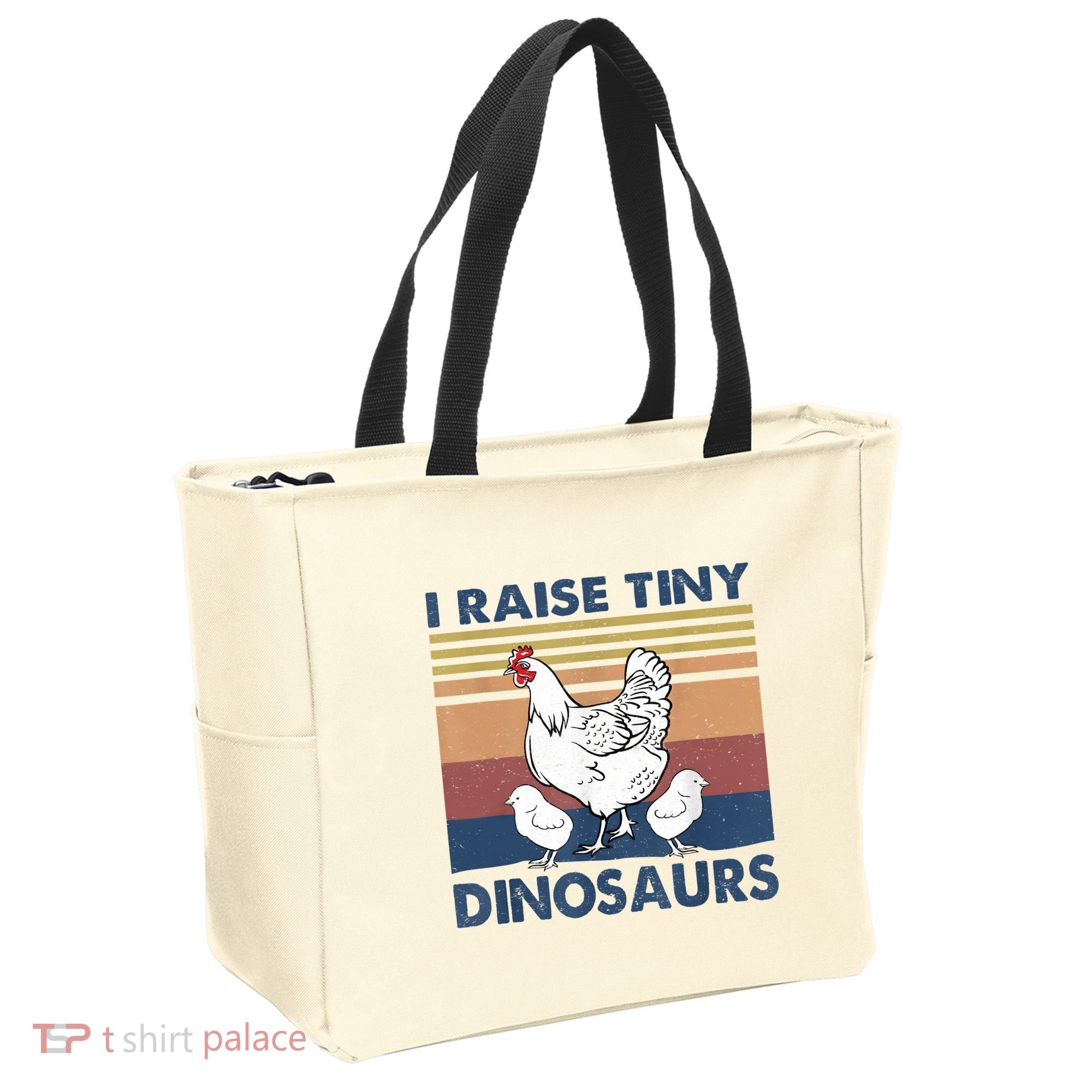 Funny I Raise Tiny Dinosaurs Chicken Joke Farmer Men Women Tote Bag
