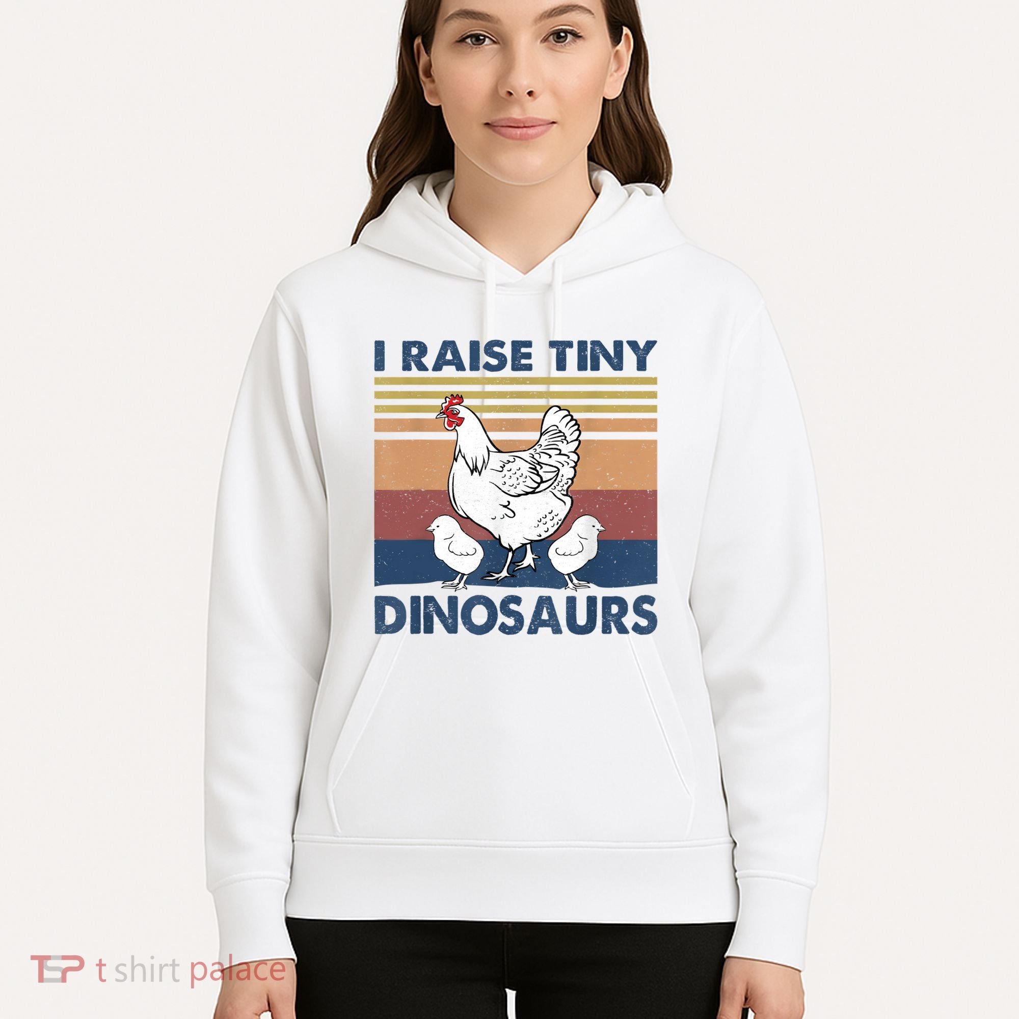 Funny I Raise Tiny Dinosaurs Chicken Joke Farmer Men Women Hoodie