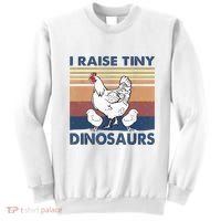 Funny I Raise Tiny Dinosaurs Chicken Joke Farmer Men Women Sweatshirt thumb 0