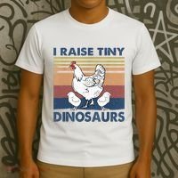 Funny I Raise Tiny Dinosaurs Chicken Joke Farmer Men Women T-Shirt thumb 3