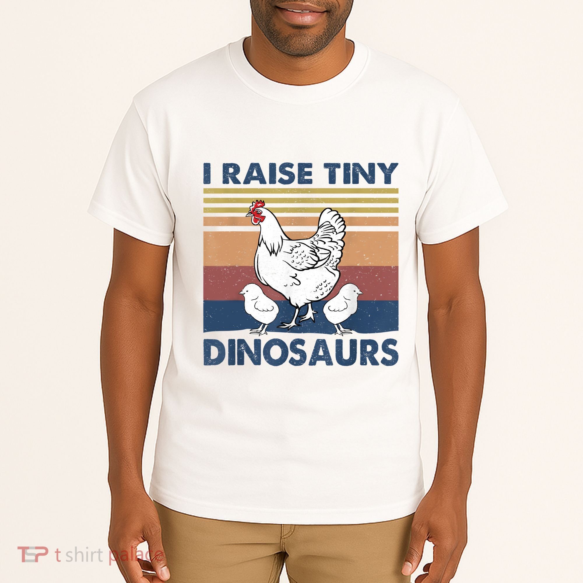 Funny I Raise Tiny Dinosaurs Chicken Joke Farmer Men Women Tall T-Shirt