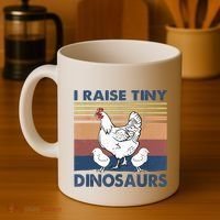 Funny I Raise Tiny Dinosaurs Chicken Joke Farmer Men Women Coffee Mug thumb 4