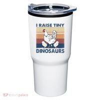 Funny I Raise Tiny Dinosaurs Chicken Joke Farmer Men Women Tumbler thumb 0