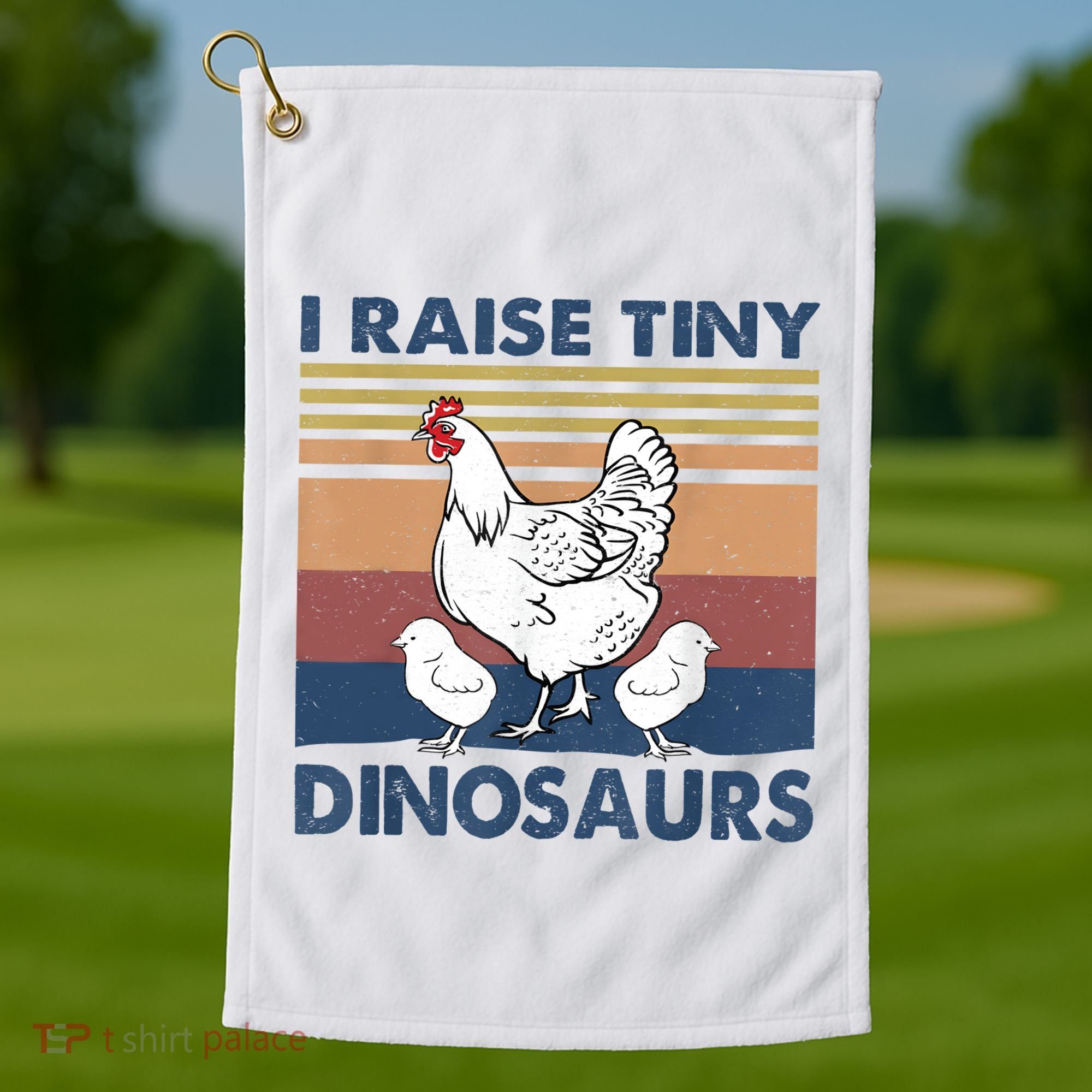 Funny I Raise Tiny Dinosaurs Chicken Joke Farmer Men Women Golf Towel