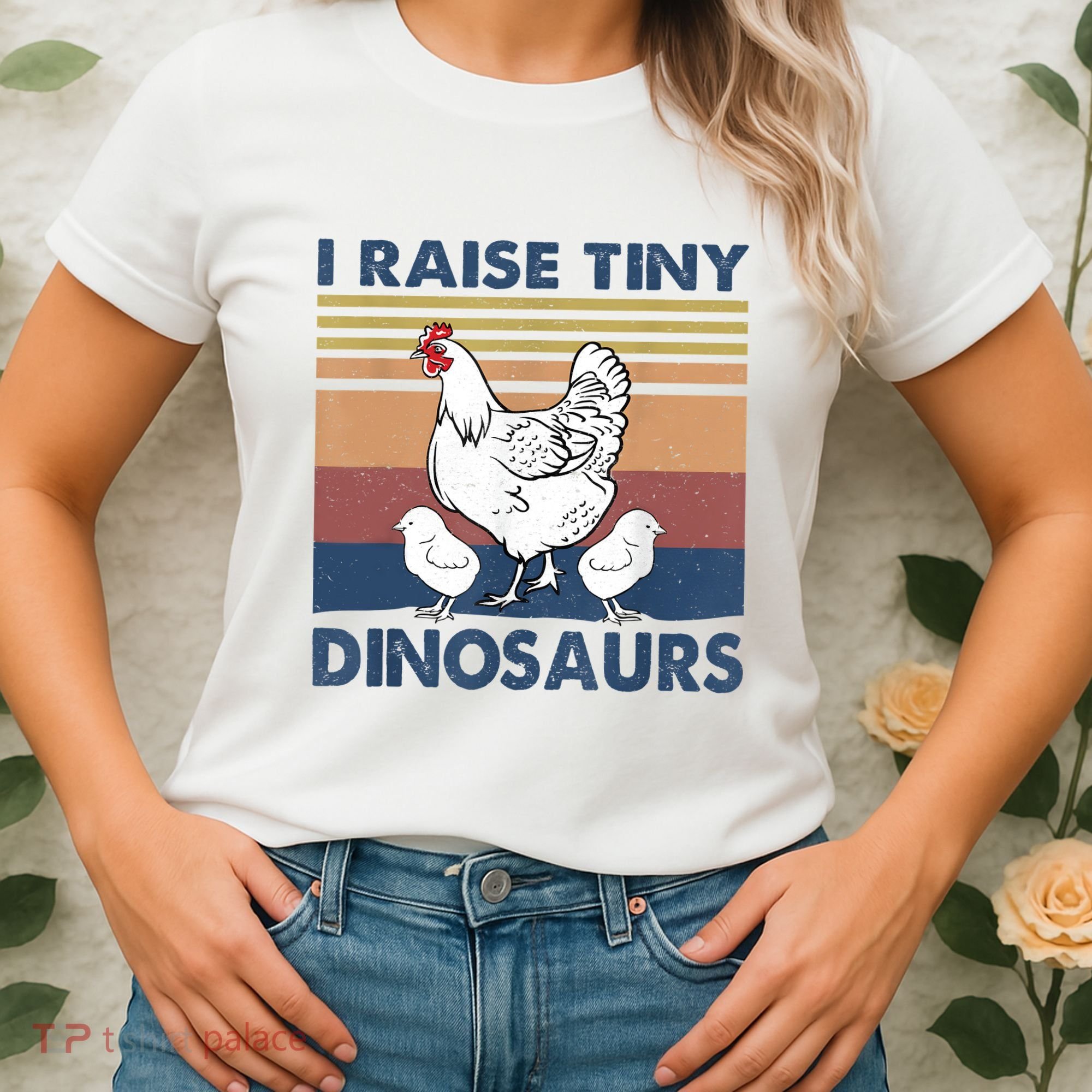 Funny I Raise Tiny Dinosaurs Chicken Joke Farmer Men Women Women's T-Shirt