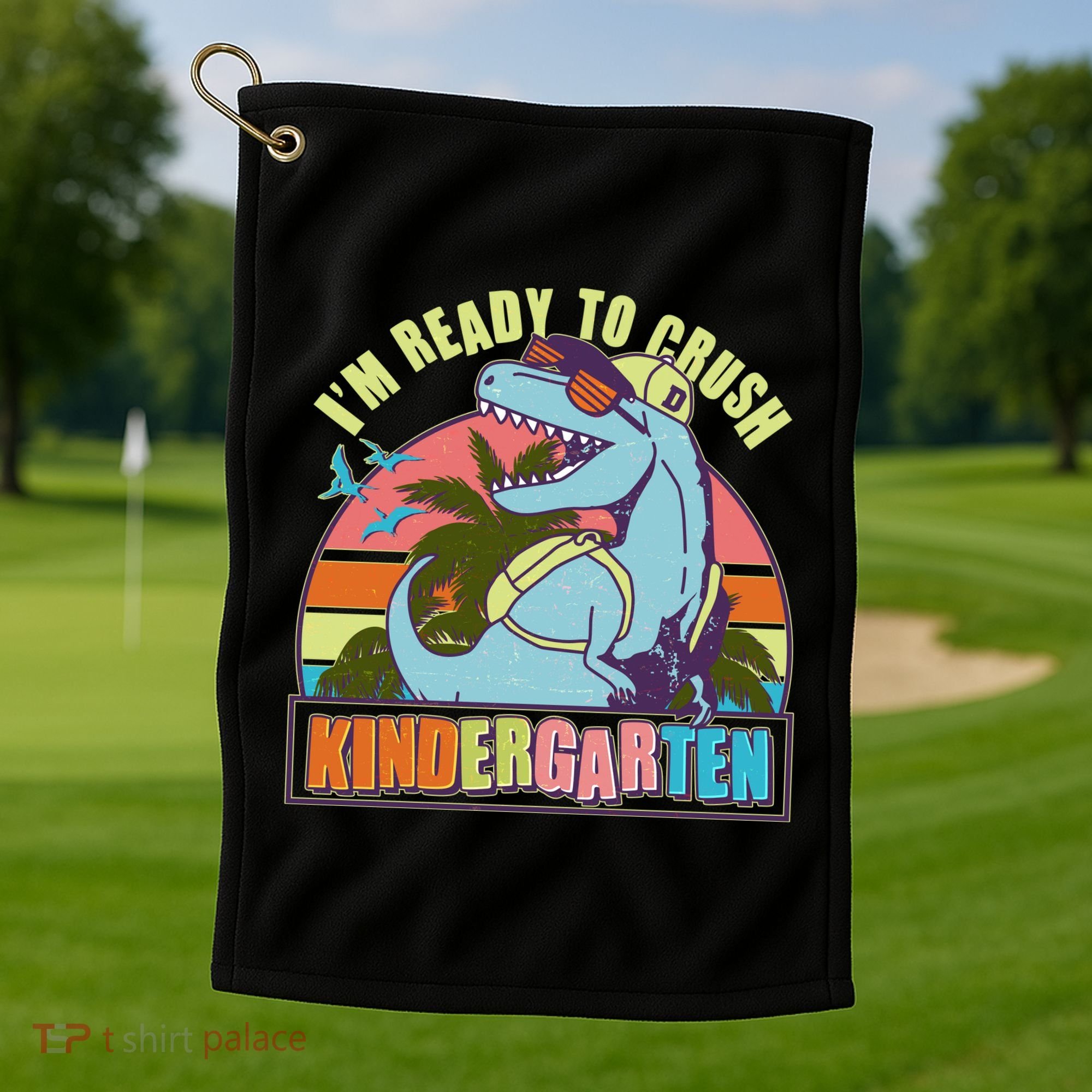 Funny I'm Ready To Crush Kindergarten Retro Dinosaur Golf Towel
