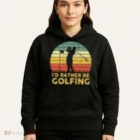 Funny Id Rather Be Golfing Hoodie thumb 5
