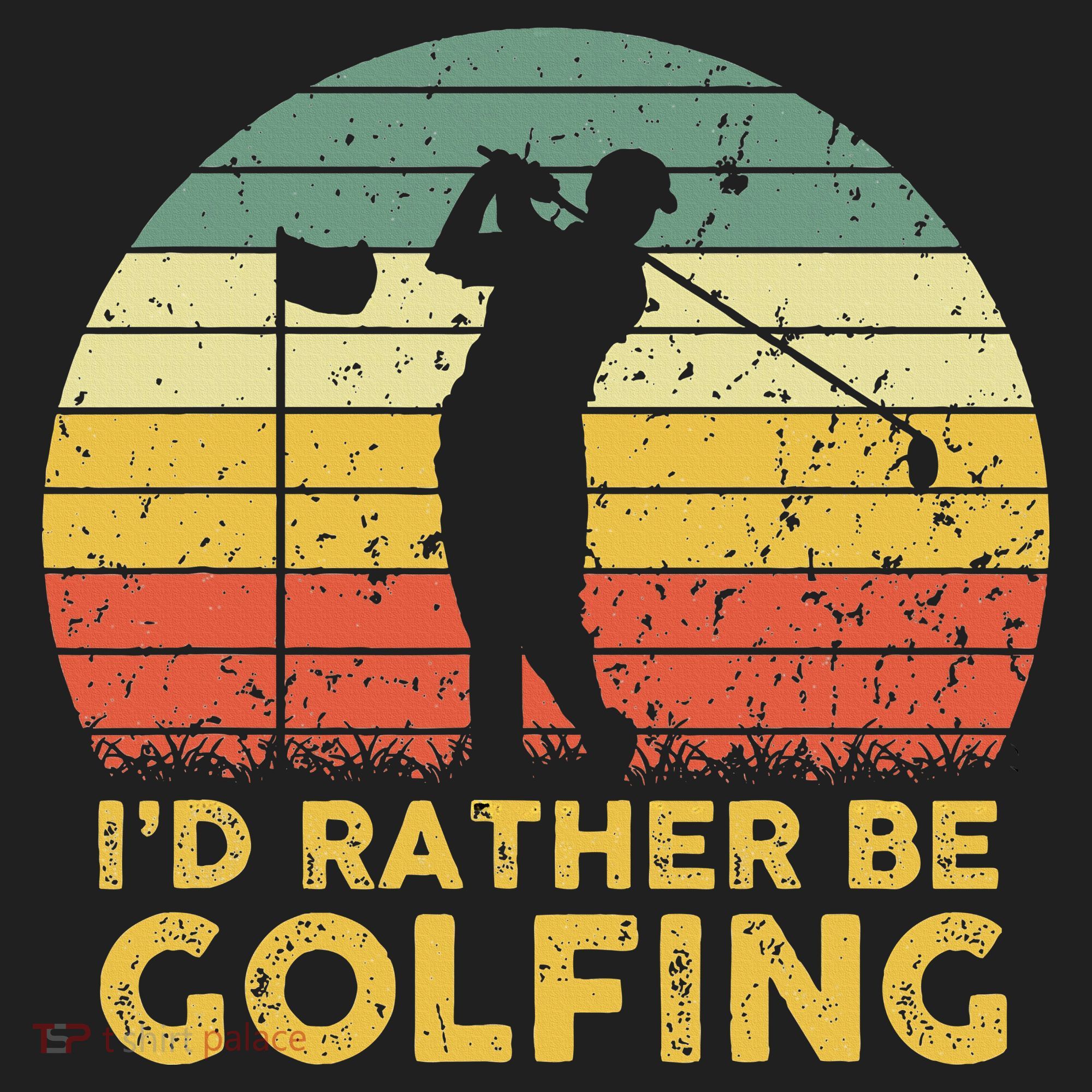 Funny Id Rather Be Golfing Tumbler
