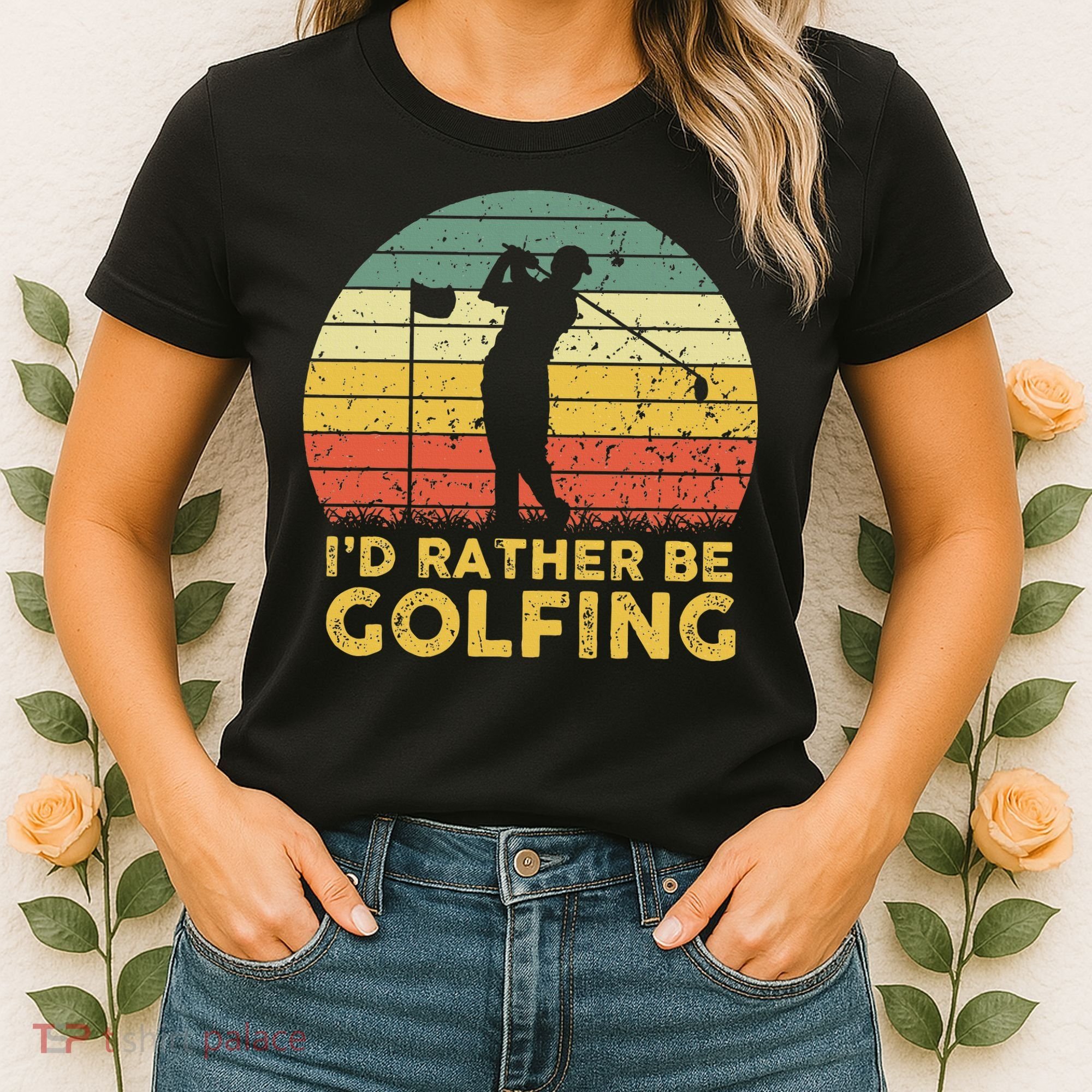 Funny Id Rather Be Golfing Women's T-Shirt