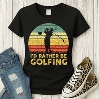 Funny Id Rather Be Golfing Women's T-Shirt thumb 3
