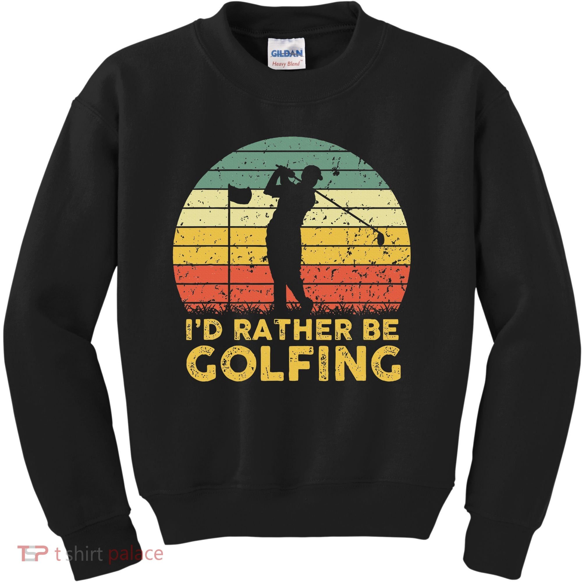 Funny Id Rather Be Golfing Kids Sweatshirt