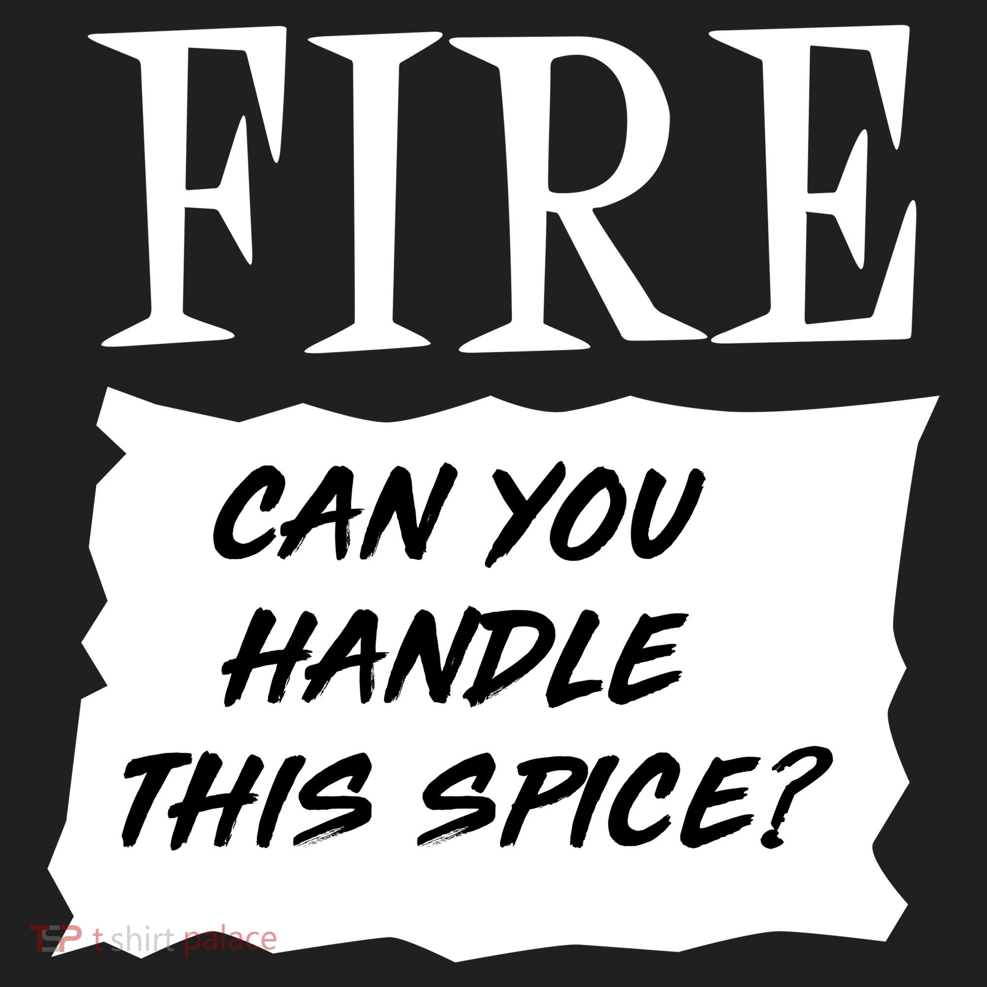 Fire Can you Handle This Spice? Women's Sweatshirt